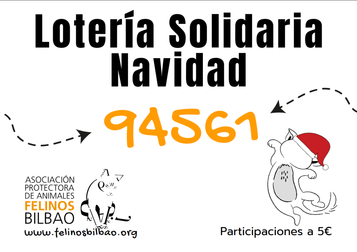 Cartel de promoción de venta de participaciones de cinco euros para la lotería de navidad de 2025 con el número 94561. De los cinco euros, un euro es donativo para la protectora.